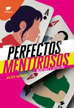 Perfectos mentirosos. Mentiras y secretos