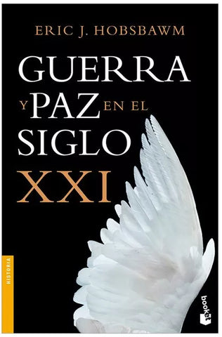 Guerra y paz en el siglo XXI