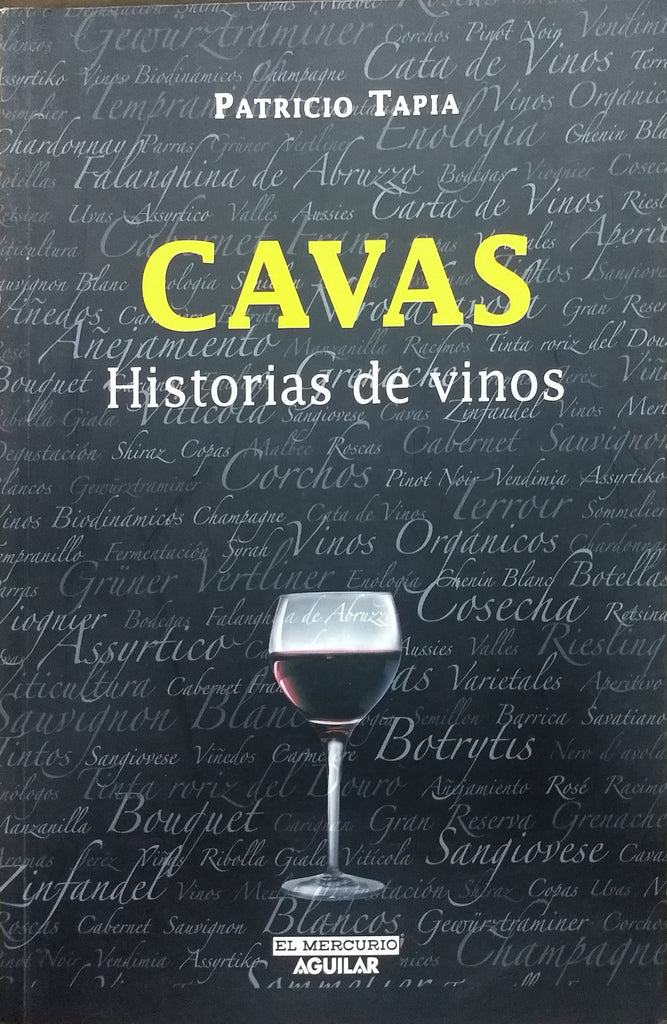 Cavas: Historias De Vinos