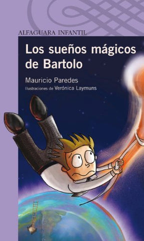 Los Sueños Mágicos De Bartolo