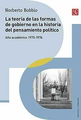 La teoría de las formas de gobierno en la historia del pensamiento político.