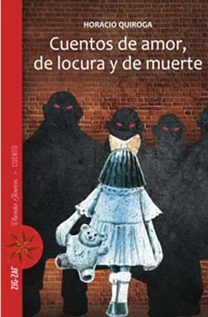 Cuentos De Amor, De Locura Y De Muerte