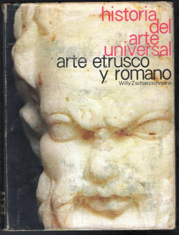 HISTORIA DEL ARTE UNIVERSAL. ARTE ETRUSCO Y ROMANO