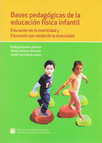 Bases pedagógicas de la educación física infantil