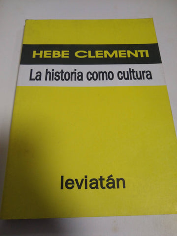 La historia como cultura