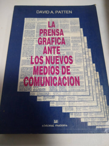 La Prensa Grafica Ante Los Nuevos Medios De Comunicación