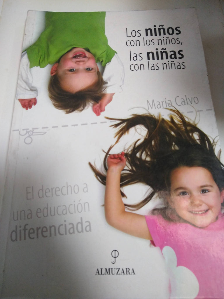 Los Niños Con Los Niños, Las Niñas Con Las Niñas