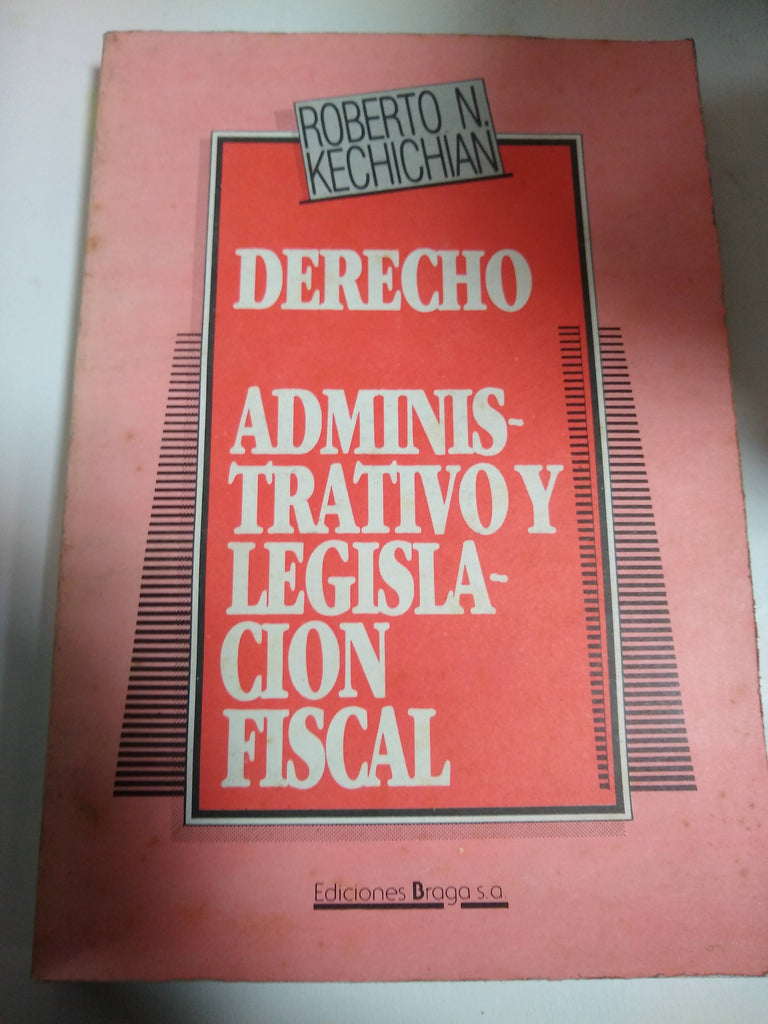 Derecho Administrativo Y Legislación Fiscal