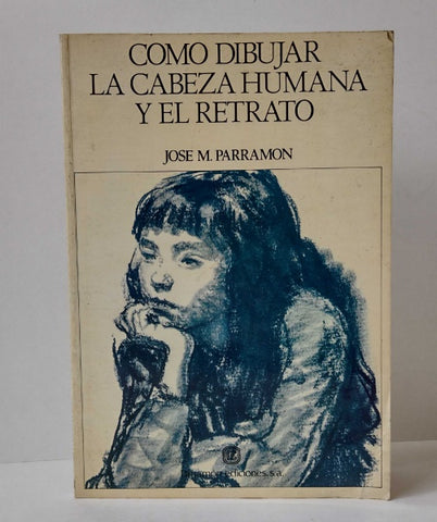 Cómo Dibujar la Cabeza Humana y el Retrato