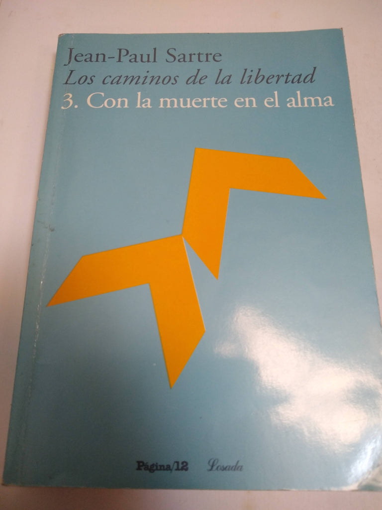 Los caminos de la libertad. 3 Con la muerte en el alma