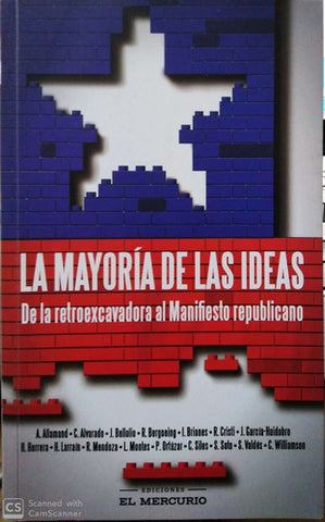 La mayoria de las ideas. De la retroexcavadora al Manifiesto republicano