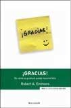 ¡Gracias!: de cómo la gratitud puede hacerte feliz