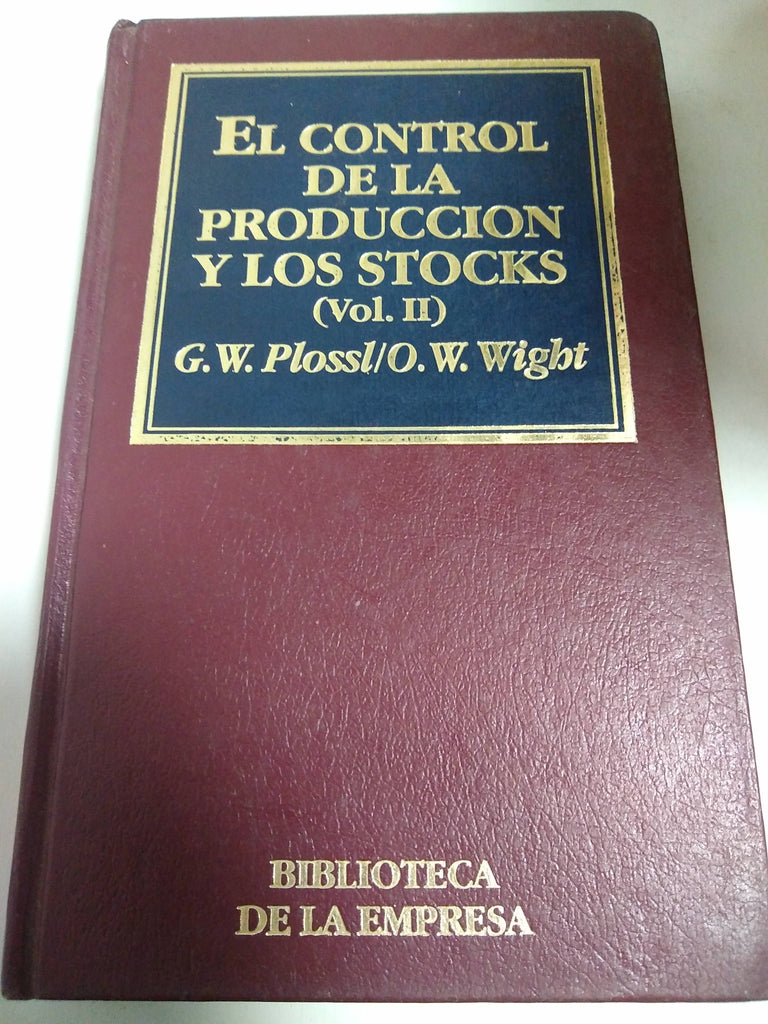 El Control De La Producción Y Los Stocks (Vol II)