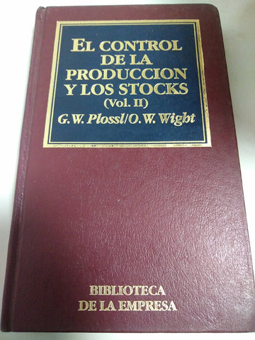 El Control De La Producción Y Los Stocks (Vol II)