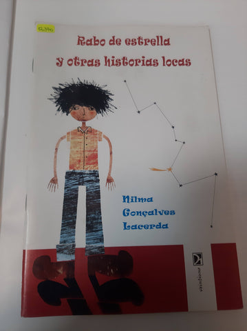 Rabo De Estrellas Y Otras Historias Locas