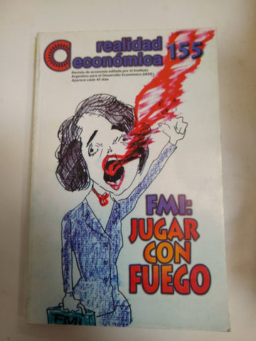 Realidad Economica Nº 155 Fmi Jugar Con Fuego