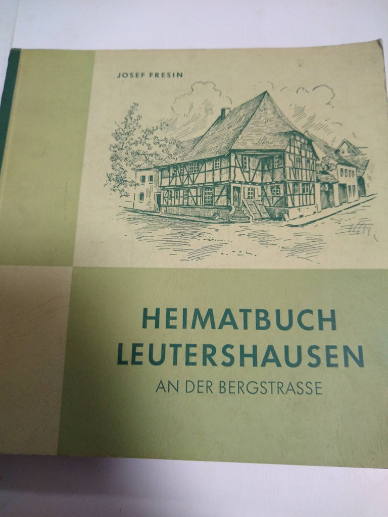 Heimatbuch Leutershausen an der Bergstrasse