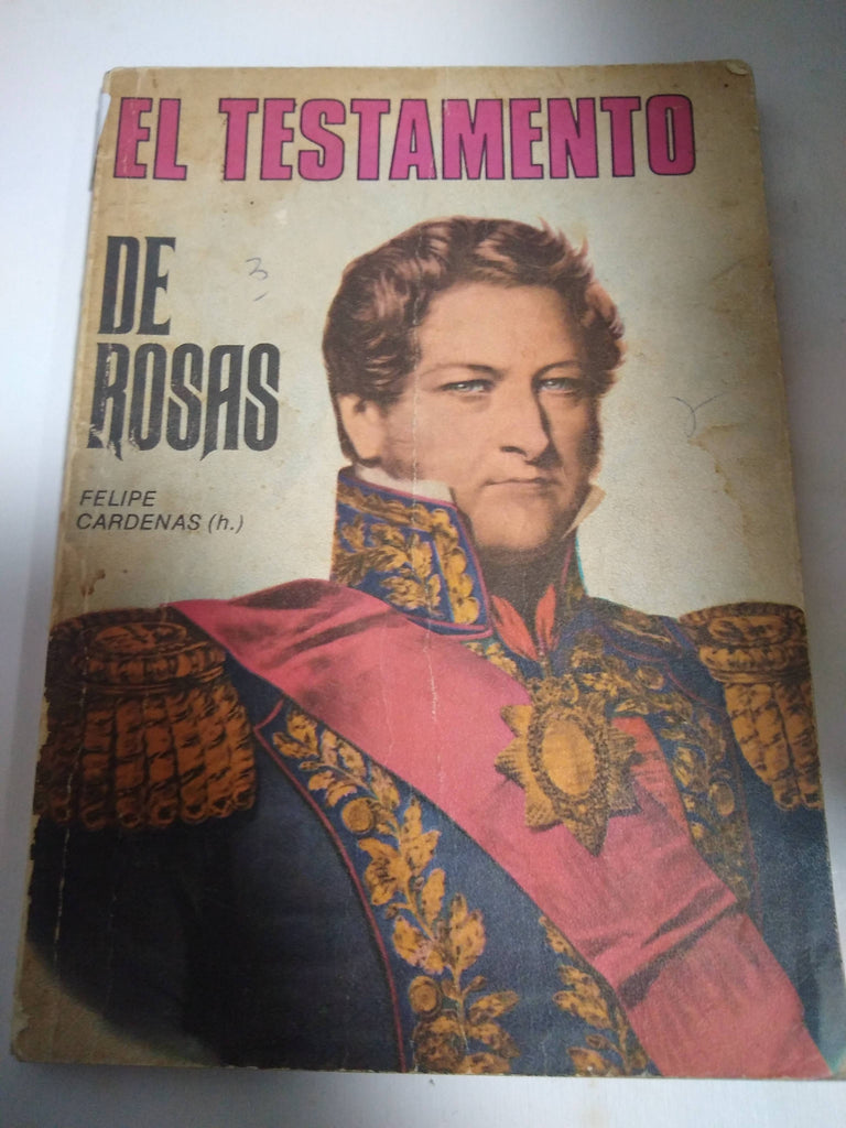 El Testamento De Rosas