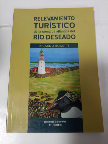 Relevamiento turístico De La Comarca Atlántica Del Río deseado