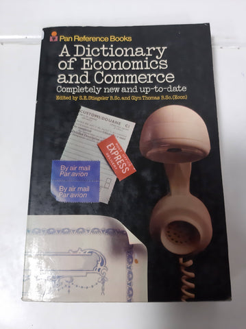 A Dictionary Of Economics And Commerce