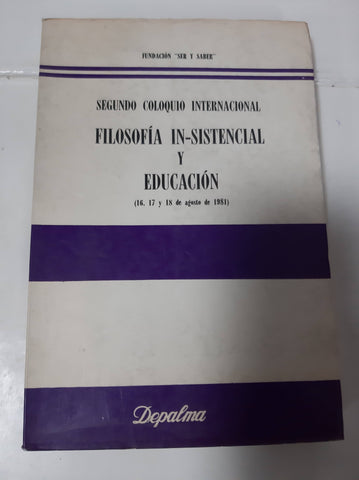 Filosofia In-sistencial Y Educacion (16, 17 Y 19 1981)