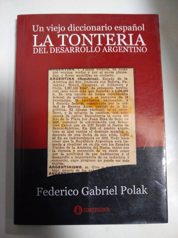 La Tontería Del Desarrollo Argentino