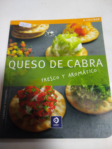 Queso De Cabra Fresco Y Aromático