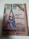 Una Vida Difícil Judith Y Las Rosas