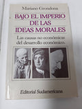 Bajo El Imperio De Las Ideas Morales