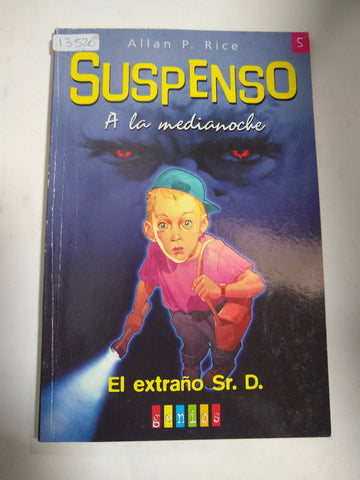 Suspenso a la medianoche. El Extraño Sr. D