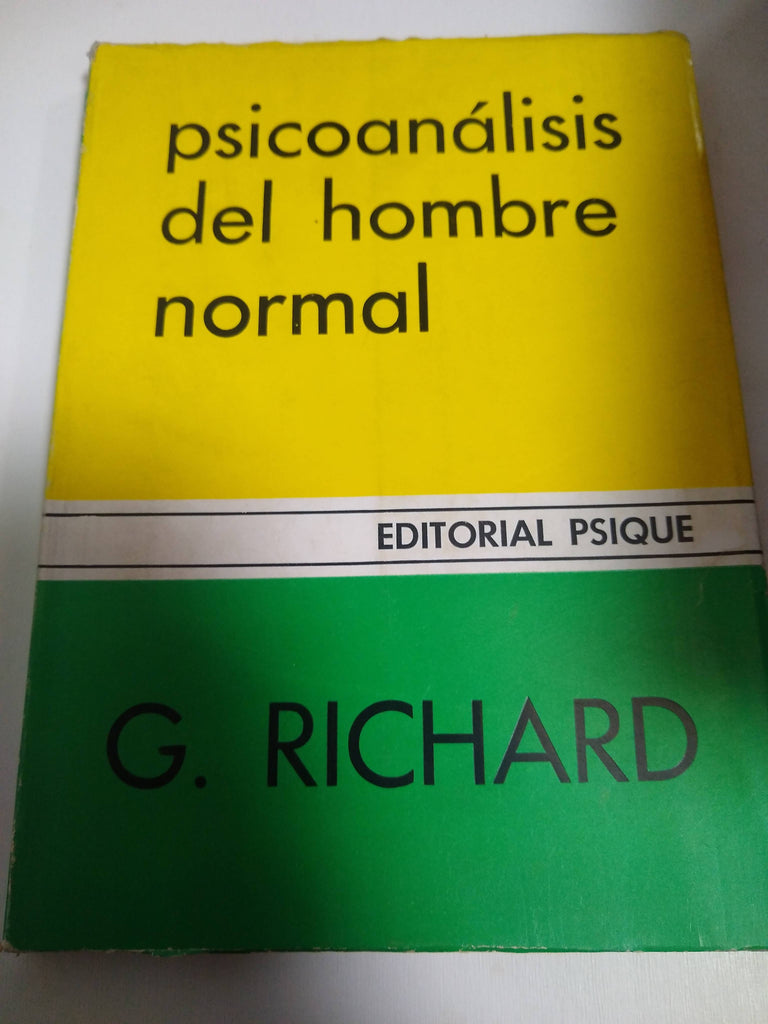 Psicoanálisis Del Hombre Normal