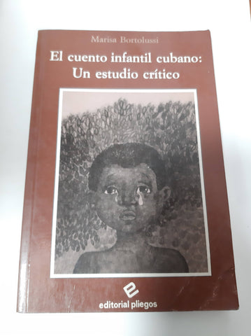 El Cuento Infantil Cubano: Un Estudio Crítico