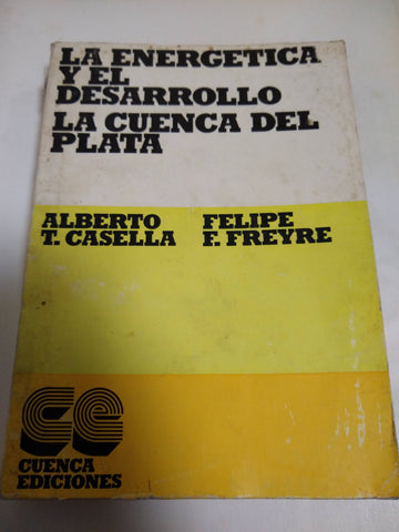 La Energetica Y El Desarrollo, La Cuenca Del Plata