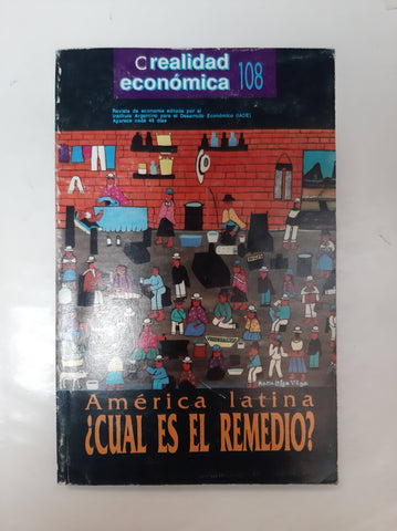 América Latina ¿cúal Es El Remedio?