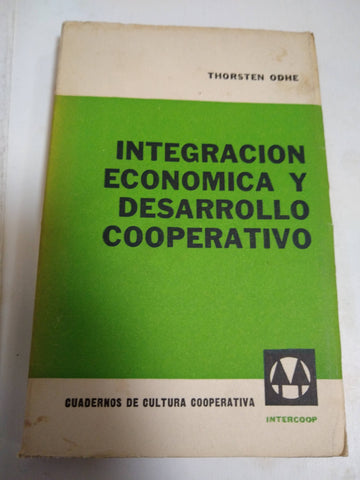 Intregración Económica Y Desarrollo Cooperativo