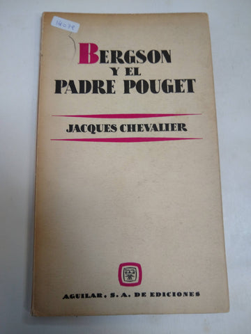 Bergson Y El Padre Pouget