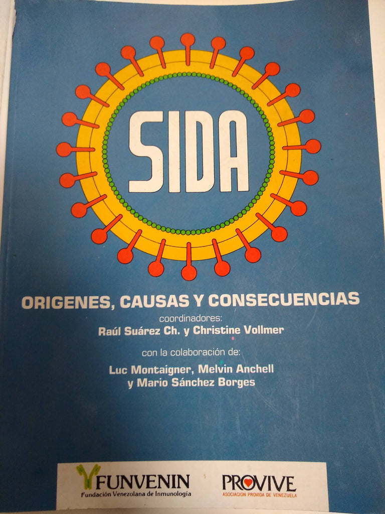 Sida: Origenes, Causas Y Consecuencias