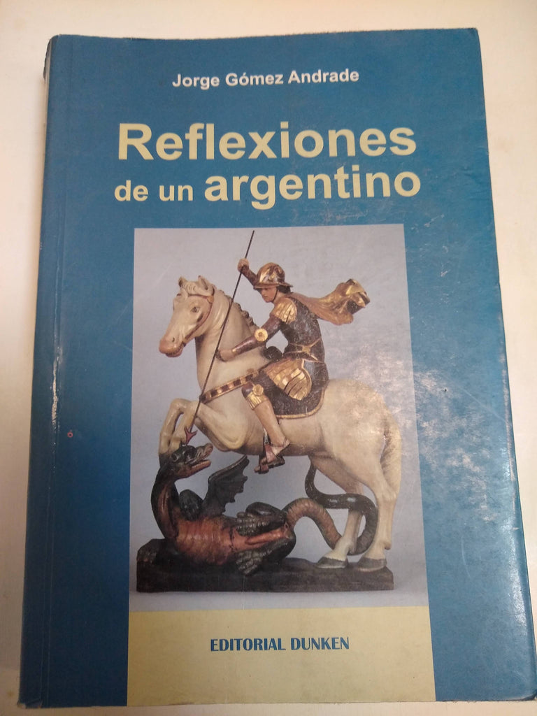 Reflexiones De Un Argentino