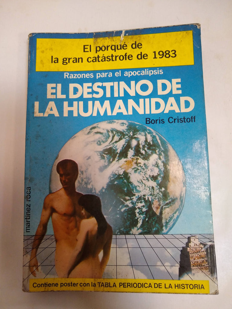 El Destino De La Humanidad