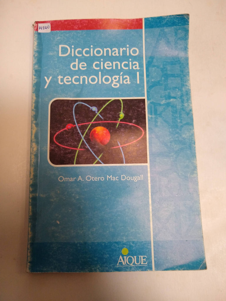 Diccionario De Ciencia Y Tecnologia I -