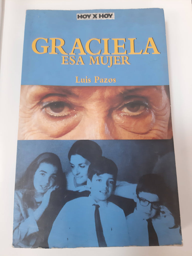 Graciela, Esa Mujer