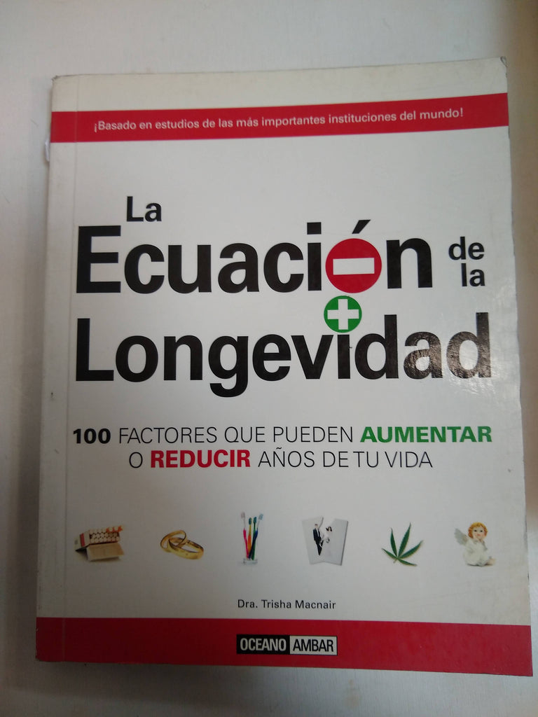 La Ecuación De La Longevidad