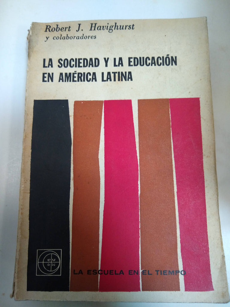 La Sociedad Y La Educación En América Latina