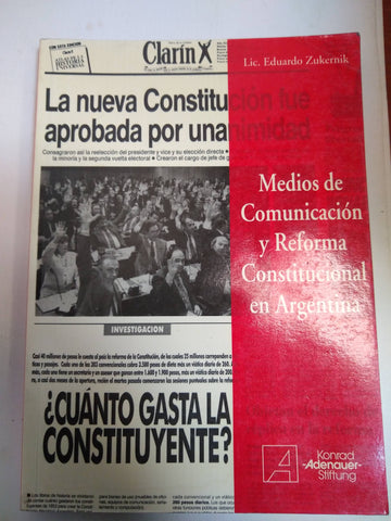 Medios De Comunicación Y Reforma Constitucional En Argentina