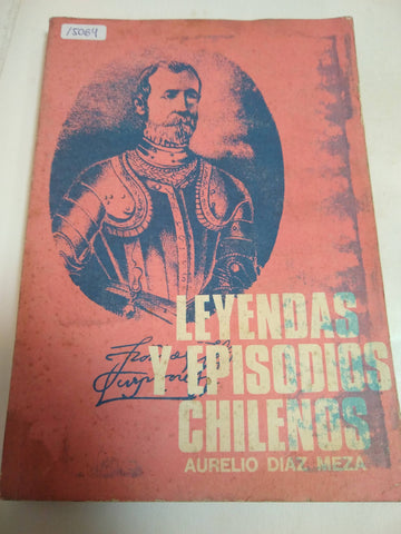 Leyendas Y Episodios Chilenos Tomo IV