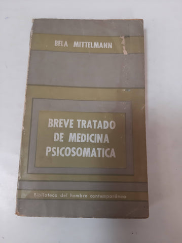 Breve Tratado De Medicina Psicosomatica