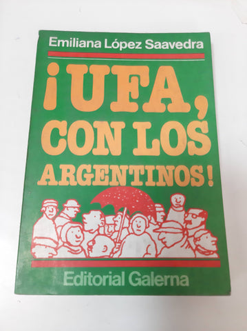 ¡Ufa Con Los Argentinos!