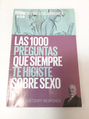 Las 1000 Preguntas Que Siempre Te Hiciste Sobre Sexo