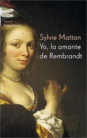 Yo, la amante de Rembrandt