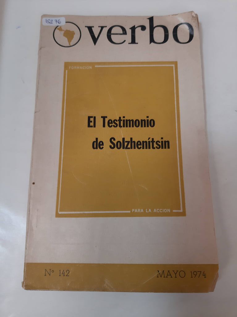 Verbo. El Testimonio De Solzhenítsin. N°12 Mayo 1974